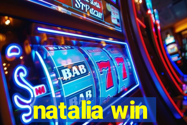 natalia win